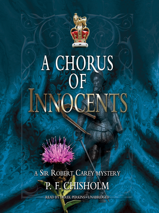 Title details for A Chorus of Innocents by P. F. Chisholm - Available